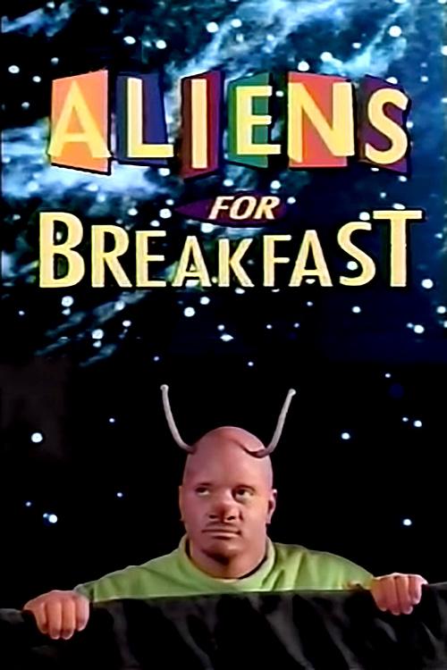 Постер Aliens for Breakfast